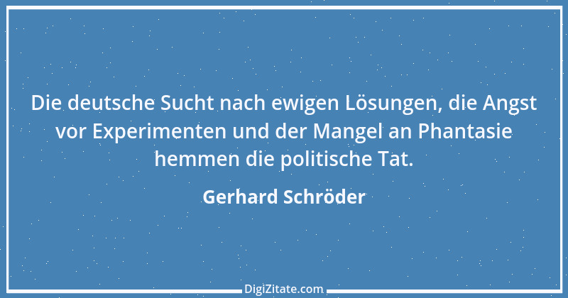 Zitat von Gerhard Schröder 156