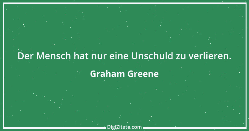 Zitat von Graham Greene 109