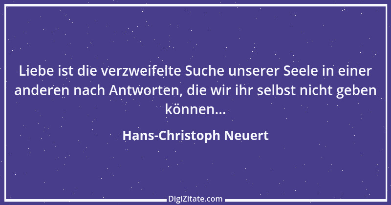 Zitat von Hans-Christoph Neuert 27