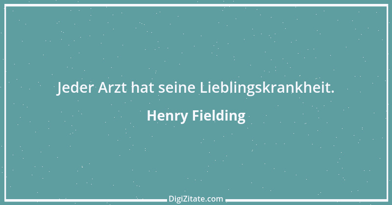 Zitat von Henry Fielding 11