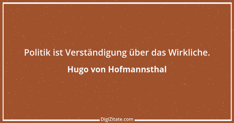 Zitat von Hugo von Hofmannsthal 172