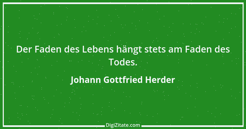 Zitat von Johann Gottfried Herder 347