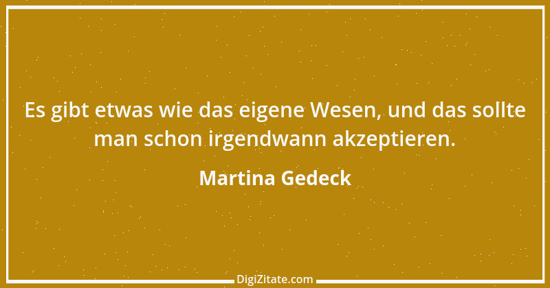 Zitat von Martina Gedeck 6