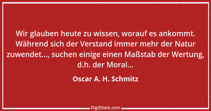 Zitat von Oscar A. H. Schmitz 5