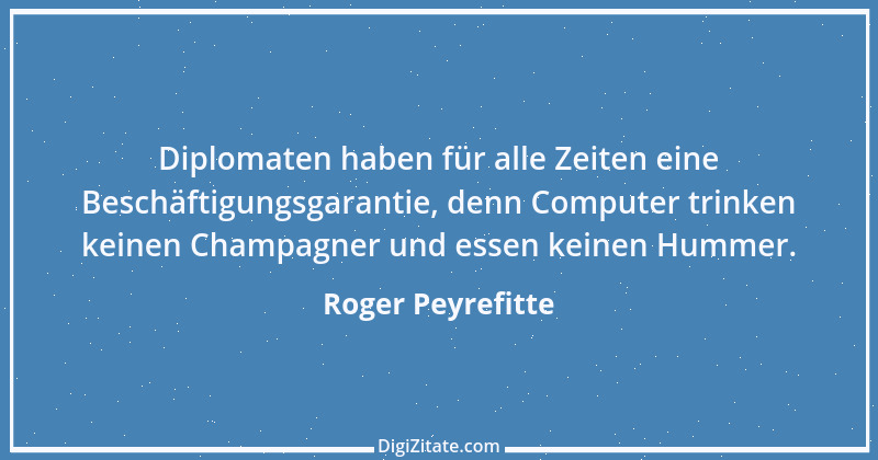 Zitat von Roger Peyrefitte 14