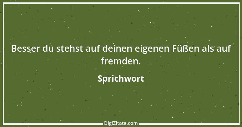 Zitat von Sprichwort 7025