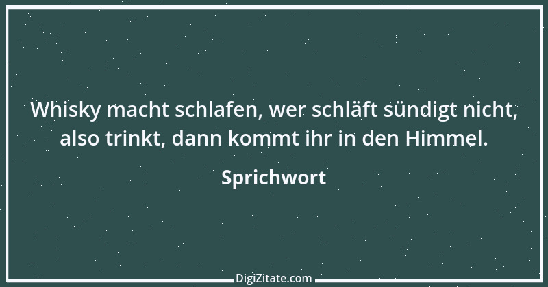 Zitat von Sprichwort 8025