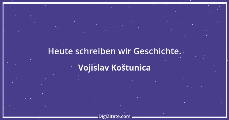 Zitat von Vojislav Koštunica 1