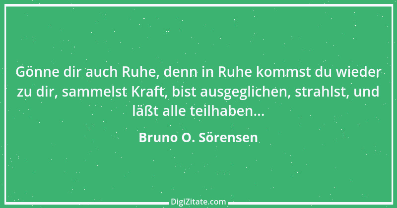 Zitat von Bruno O. Sörensen 51