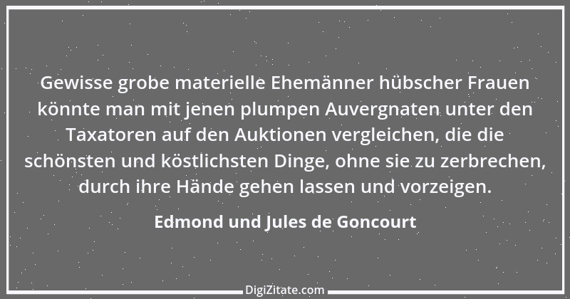 Zitat von Edmond und Jules de Goncourt 125