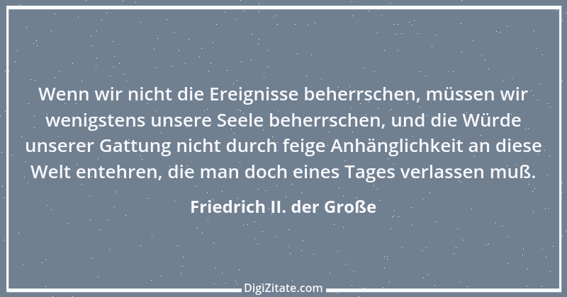 Zitat von Friedrich II. der Große 186