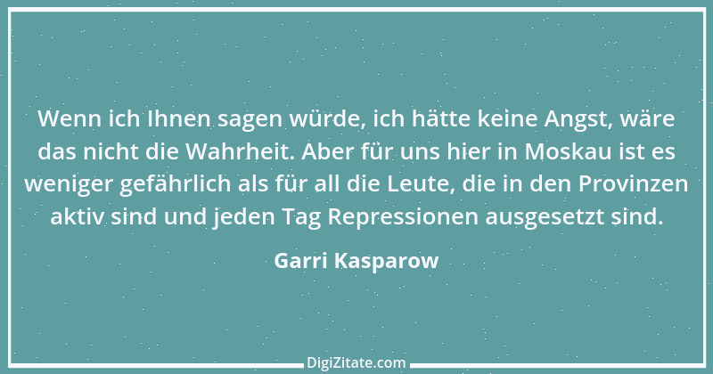 Zitat von Garri Kasparow 41