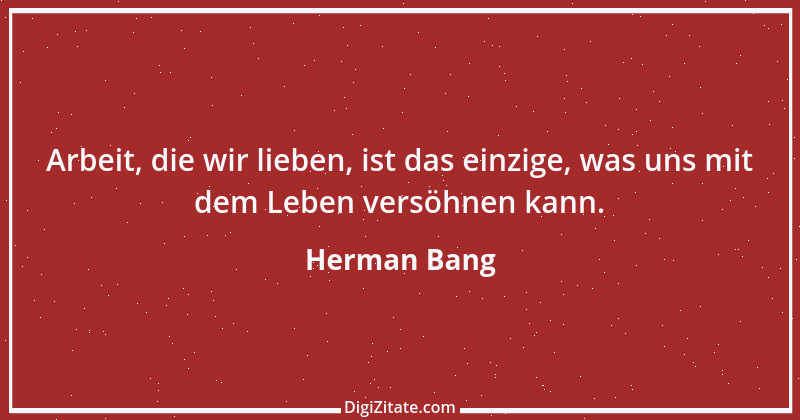 Zitat von Herman Bang 3