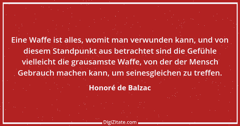 Zitat von Honoré de Balzac 163