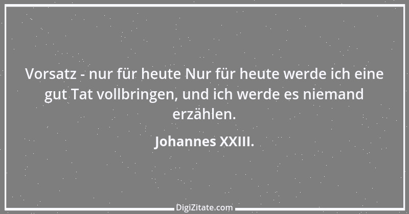 Zitat von Johannes XXIII. 12