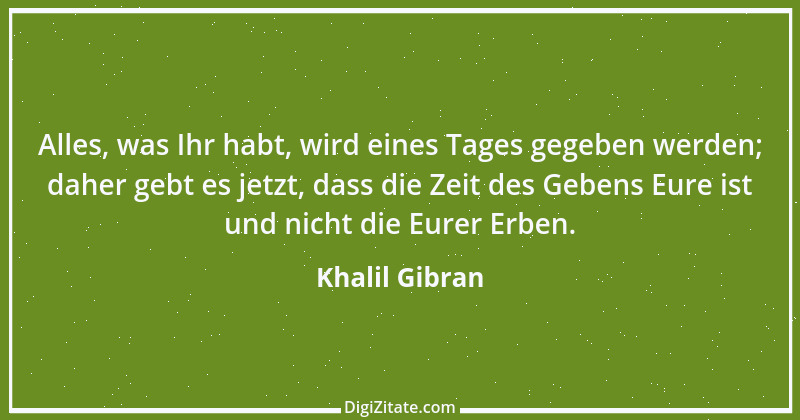 Zitat von Khalil Gibran 204