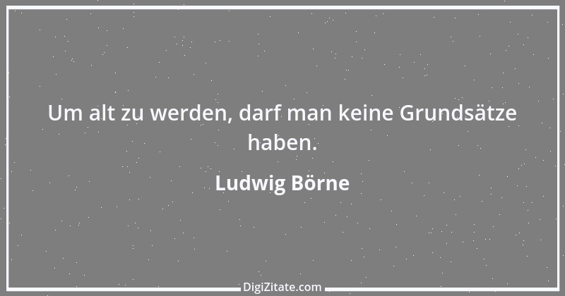 Zitat von Ludwig Börne 156