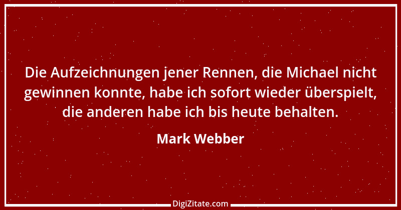 Zitat von Mark Webber 5