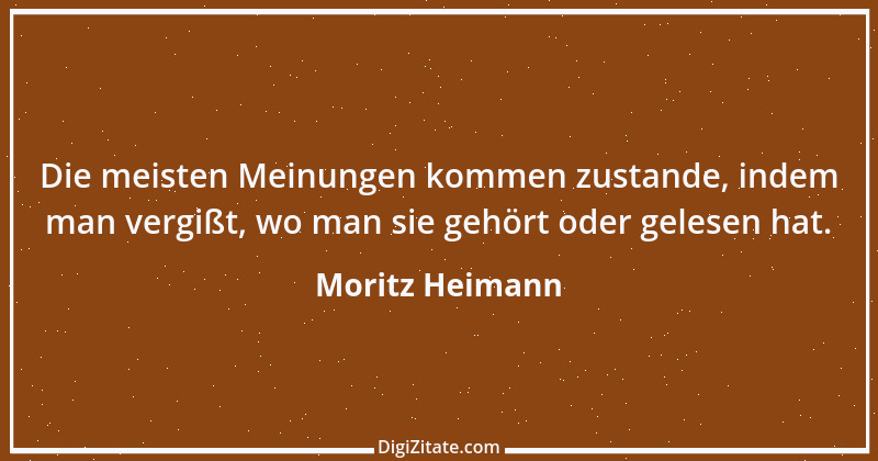 Zitat von Moritz Heimann 21