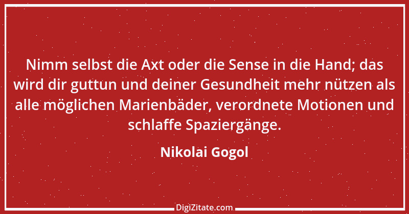 Zitat von Nikolai Gogol 6