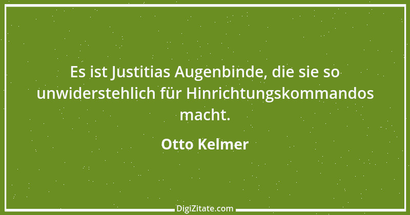 Zitat von Otto Kelmer 2