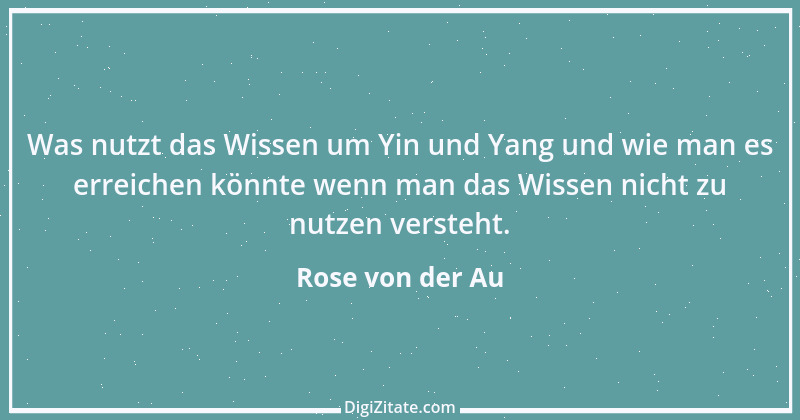 Zitat von Rose von der Au 92