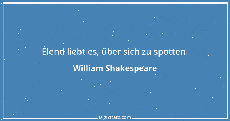 Zitat von William Shakespeare 620