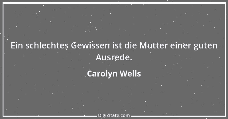 Zitat von Carolyn Wells 1