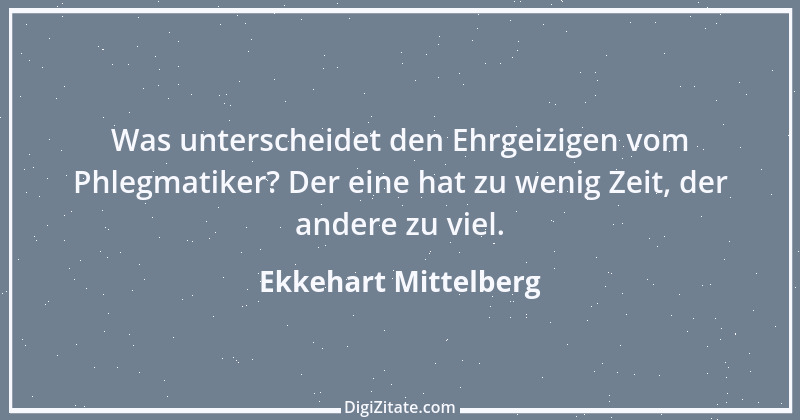 Zitat von Ekkehart Mittelberg 67