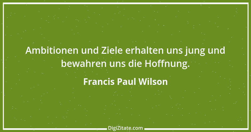 Zitat von Francis Paul Wilson 26