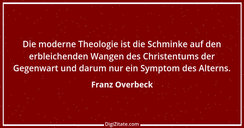 Zitat von Franz Overbeck 2