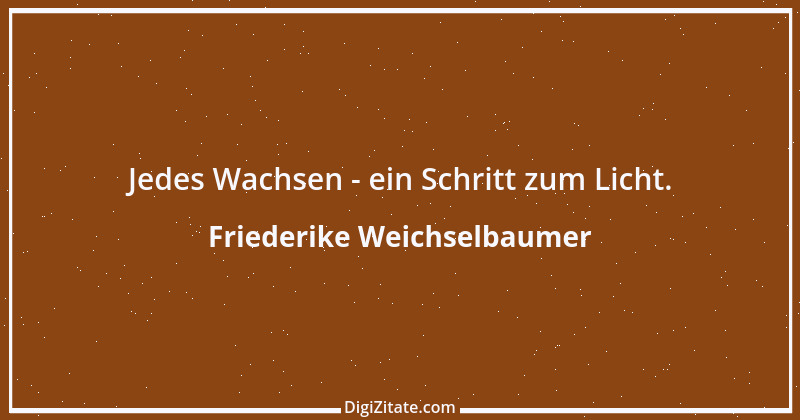 Zitat von Friederike Weichselbaumer 4