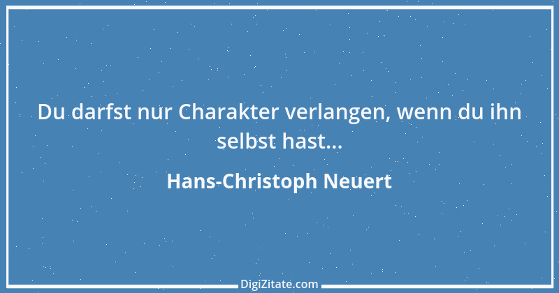 Zitat von Hans-Christoph Neuert 29