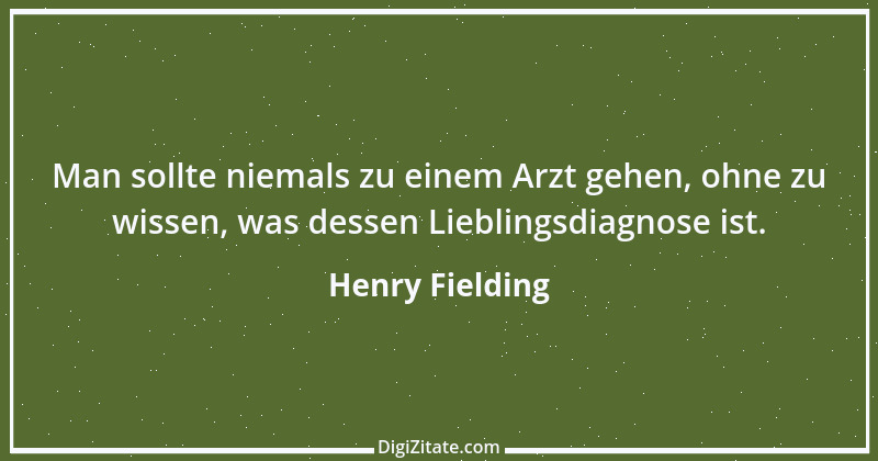 Zitat von Henry Fielding 13