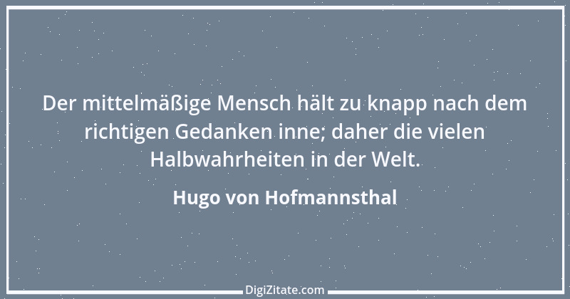 Zitat von Hugo von Hofmannsthal 174