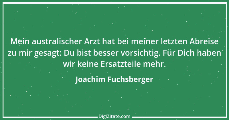 Zitat von Joachim Fuchsberger 8