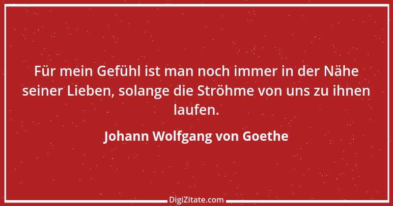 Zitat von Johann Wolfgang von Goethe 3035