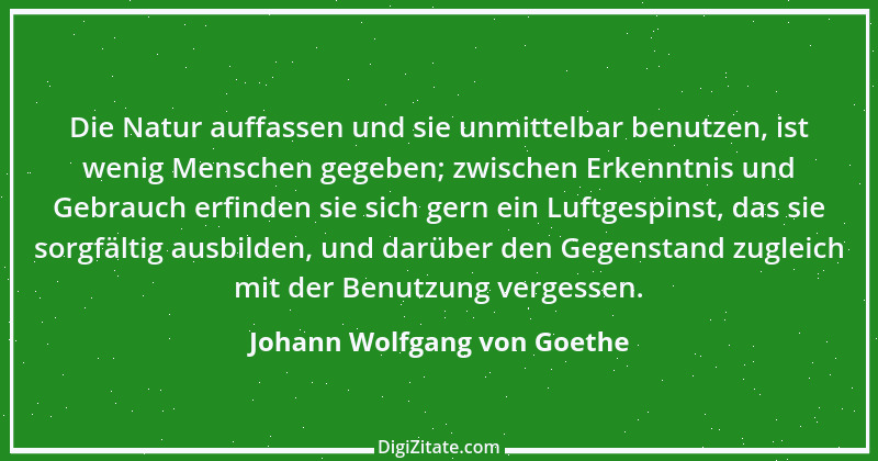 Zitat von Johann Wolfgang von Goethe 35