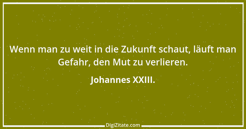 Zitat von Johannes XXIII. 13