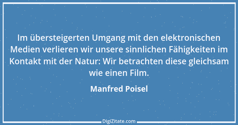 Zitat von Manfred Poisel 122