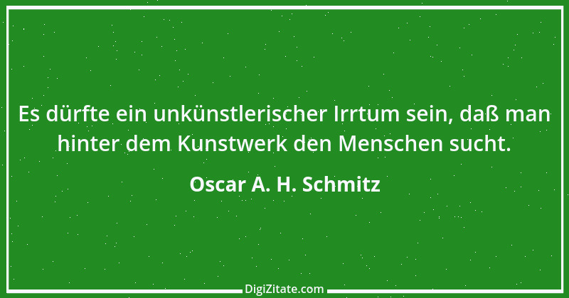 Zitat von Oscar A. H. Schmitz 7