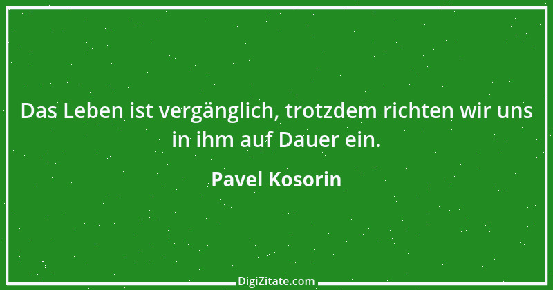 Zitat von Pavel Kosorin 418