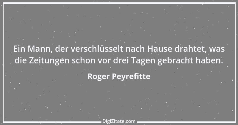 Zitat von Roger Peyrefitte 16