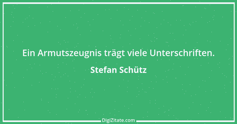 Zitat von Stefan Schütz 65