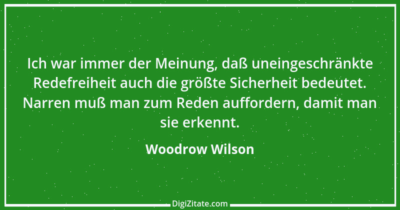 Zitat von Woodrow Wilson 18