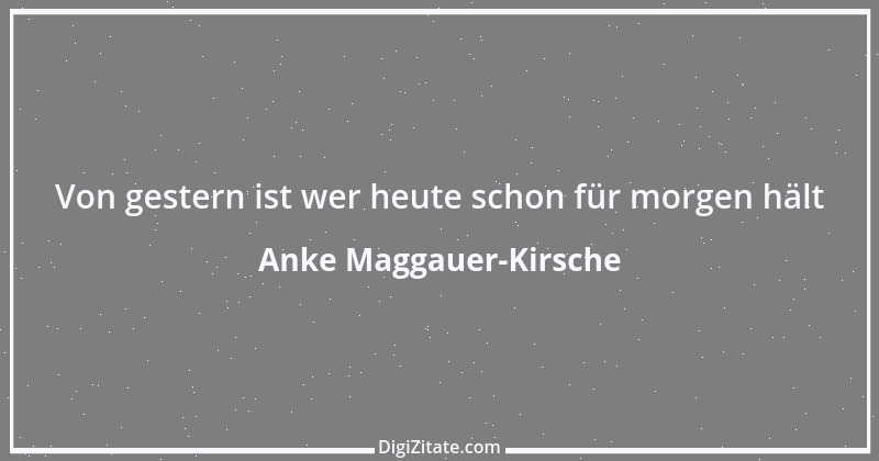 Zitat von Anke Maggauer-Kirsche 54