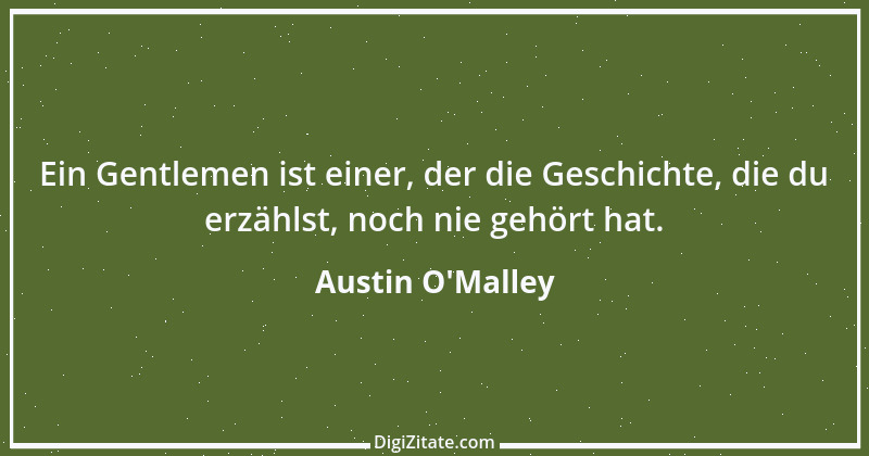 Zitat von Austin O'Malley 5