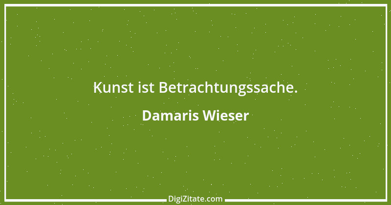 Zitat von Damaris Wieser 289