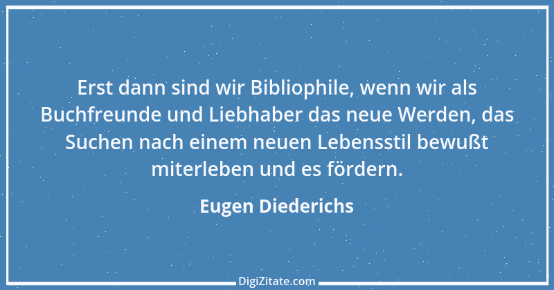 Zitat von Eugen Diederichs 7