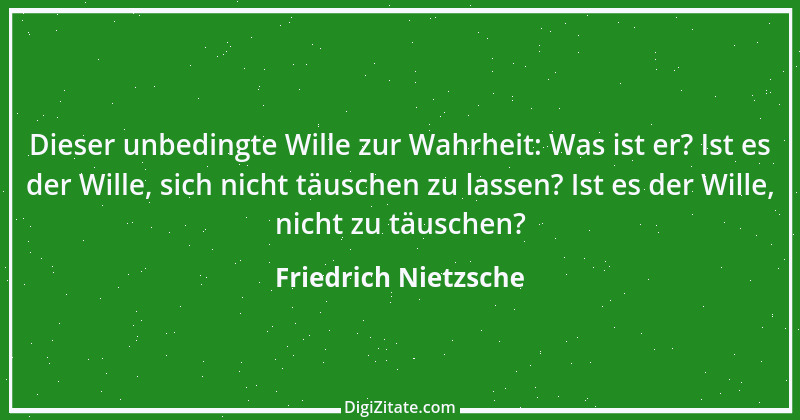 Zitat von Friedrich Nietzsche 694